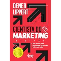 O cientista do marketing digital: Como vender para mais pessoas